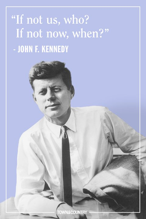 A Famous Kennedy Quote That Has Become The Challenge Of Our Time